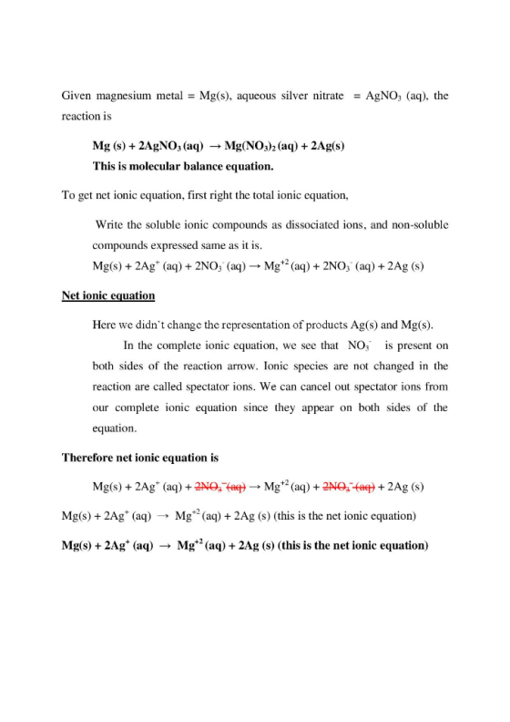 Given magnesium metal = Mg(s), aqueous silver nitrate = AgNO3 (aq), the reaction is Mg(s) + 2AgNO3(aq) + Mg(NO3)2 (aq) + 2Ag(