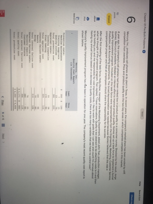 Chapter 01 Pre-Built Problems Help Save & Check my Mercury, Inc., produces cell phones at its plant in Texas. In recent years