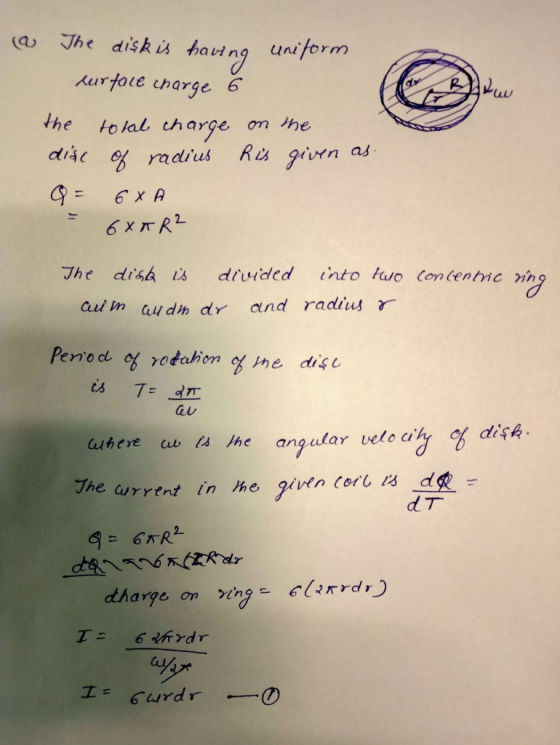 & The disk is having uniform surface charge ő the total charge on the disc of radius Ris given as. Q = 6XA - 6XAR? The disk i