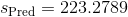 s_{\text{Pred}} =223.2789