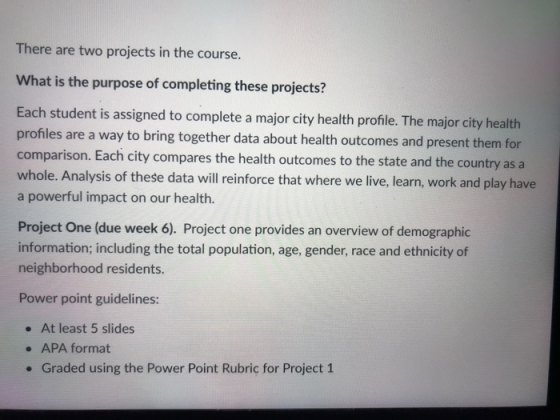 There are two projects in the course. What is the purpose of completing these projects? Each student is assigned to complete