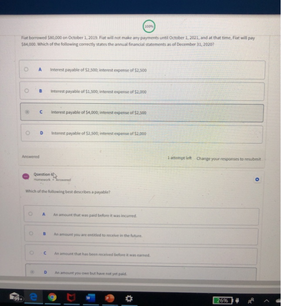 Fiat borrowed $80,000 on October 1, 2019. Fiat will not make any payments until October 1, 2021, and at that time, Fiat will