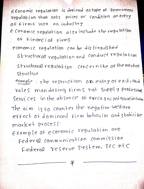 E Conomic rejulation is defined as type of 9overnmenk regulation that sets prices or condition on entyy Of Firms înt-o an ind