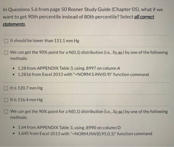 In Questions 5.6 from page 50 Rosner Study Guide (Chapter 05), what if we want to get 90th percentile instead of 80th percent
