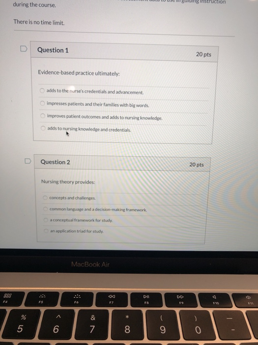 o usem Buiaiig nstruction during the course. There is no time limit. D Question 1 20 pts Evidence-based practice ultimately:
