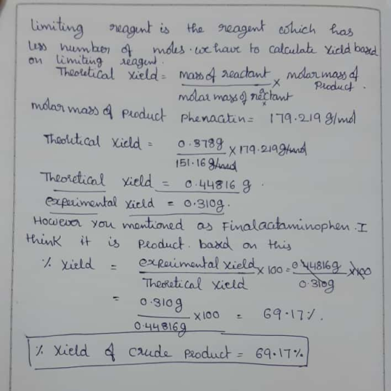 limiting reagent is the reagent which has Less number of moles we have to calculate yield based on limiting reagent. Theoreti