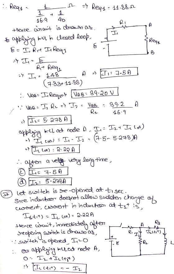 .. Read 40 R & applying sy Req1:11.8812 į 16.9 Hence circuit is creuenos I Kul in closed loop, E- I Rie Is Requ IĘ Reaa vo B