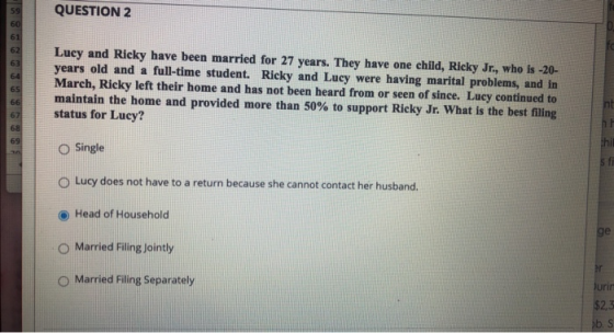 QUESTION 2 59 60 61 62 63 64 65 Lucy and Ricky have been married for 27 years. They have one child, Ricky Jr., who is -20- ye