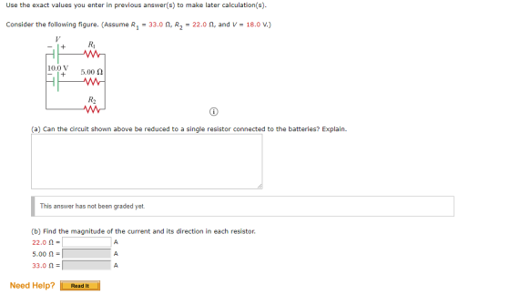 Use the exact values you enter in previous answer(s) to make later calculation(s). Consider the following figure. (Assume R =