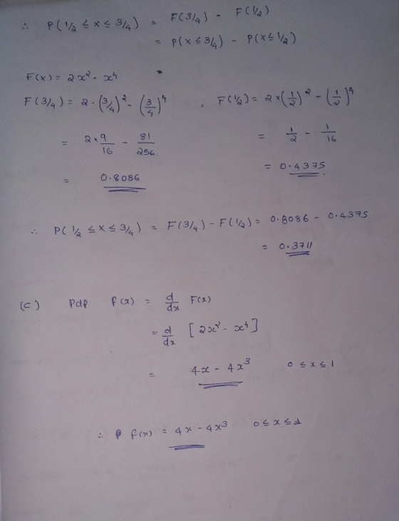 & P(1/2 x 43) - FC314) F ( 2 ) - P(x = 34)- P(x² 1/2) F(x) = 2 22Deh F (3/4)= a(4) (3.19 FCV) = 2 *(3) - G = 2.9 - 81 16 256