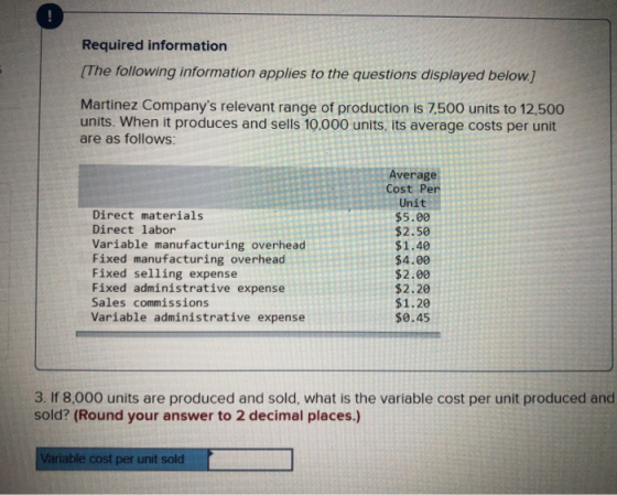 Required information [The following information applies to the questions displayed below.) Martinez Companys relevant range