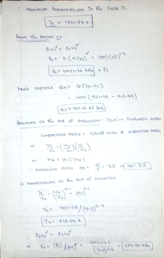 à manimum temperature in the ascle is. T3 = 1831.58k forom the process 12: Pluir = Pz V2 P2= Pi (visua) = (100) (15) | Pz