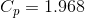 C_{p}=1.968