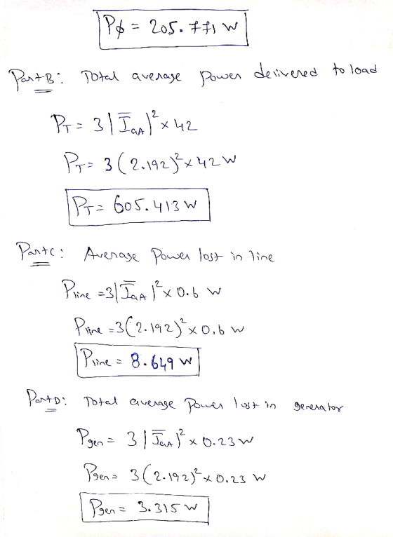 P6= 205.771 wl PartBi Total average Power delivered to load 12 TaAI X 42 Pr= 31 Jan ²x42 Pr=3(2.192]²x42 W Pr = 605.4130) Par
