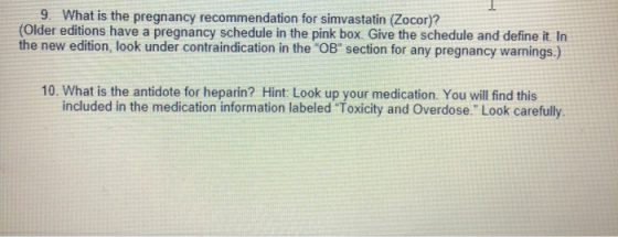 9. What is the pregnancy recommendation for simvastatin (Zocor)? (Older editions have a pregnancy schedule in the pink box. G