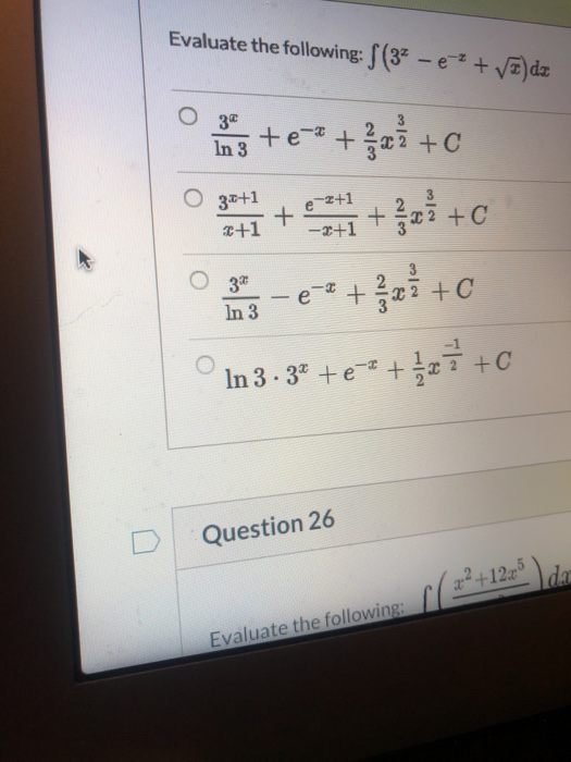 Evaluate the following: S(37 - e-> +V) da O3 In 3 +*+zzi + + x3 + O 30+1 + +C 2+1 -2+1 16-e2+ci+c In 3 - 3* +e-* +371 +C Ques