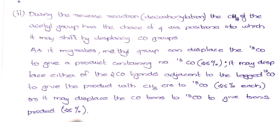 (ii) During the severse reaches (decaxborylation the chyf the acetyl group has the choice of 4 eie positions into which it ma