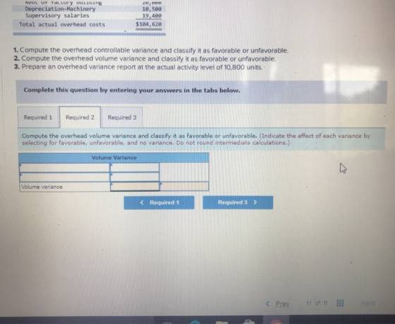 IL UT TOLLUTY ULU Depreciation Machinery Supervisory salaries Total actual overhead costs 20, 10,500 19,400 $104,620 1. Compu