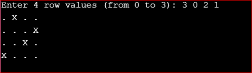 Enter 4 row values (from 0 to 3): 3 0 2 1 х х х. X