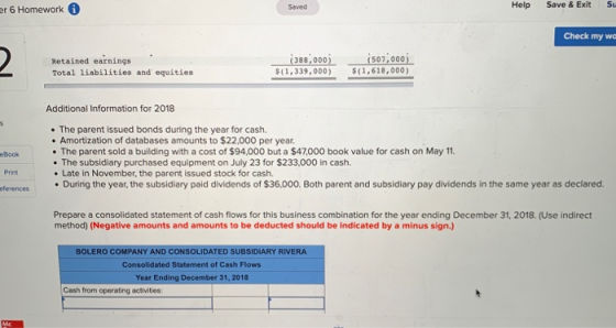 er 6 Homework Saved Help Save & Exit Su Check my wa Retained earnings Total liabilities and equities (388,000) $11,339,000) 1