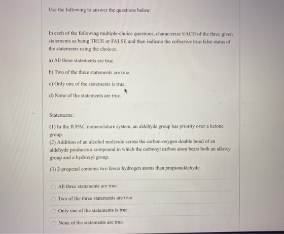 Use the following to answer the questions below: In each of the following multiple-choice questions, characterize EACH of the