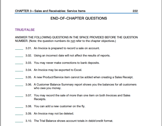 CHAPTER 3–Sales and Receivables: Service Items 222 END-OF-CHAPTER QUESTIONS TRUE/FALSE ANSWER THE FOLLOWING QUESTIONS IN THE