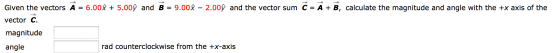 Given the vectors A rightarrow = 6.00 x^ + 5.00y^