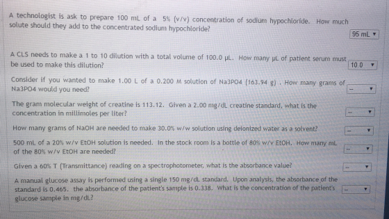 A technologist is ask to prepare 100 mL of a 5% (v
