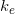 k_e