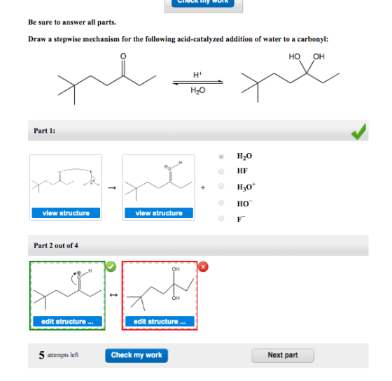 ULLAMY WUIK Be sure to answer all parts. Draw a stepwise mechanism for the following acid-catalyzed addition of water to a ca