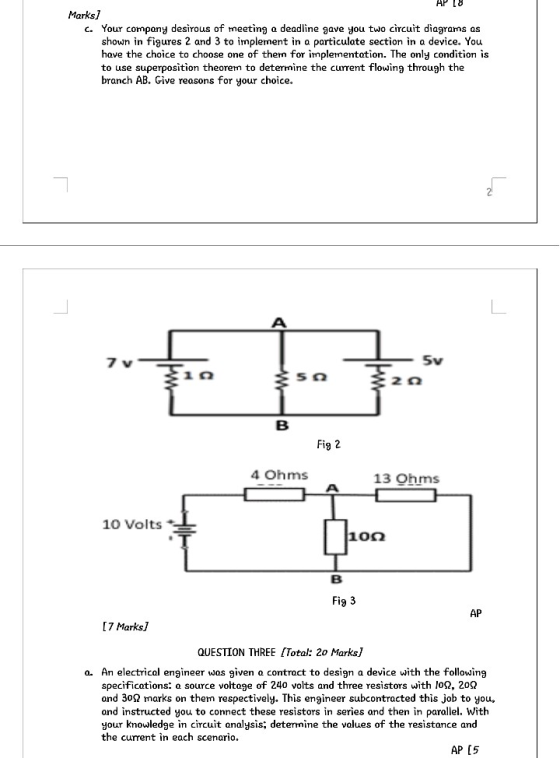 Marks] c. Your company desirous of meeting a deadline gave you two circuit diagrams as shown in figures 2 and 3 to implement