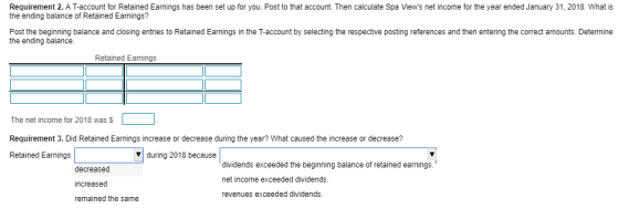 Requirement 2. A T-account for Retained Earnings has been set up for you. Post to that account. Then calculate Spa Views net