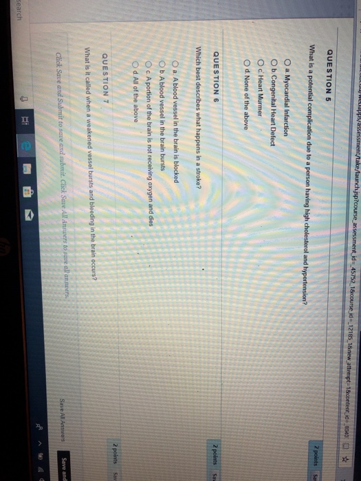 QUESTION 5 O c Heart Murmer QUESTION 6 O d All of the above QUESTION 7 al search