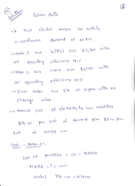Lx Given data Twelechic saRs o continucusdumand of an pentciency. 17. an opeatihg efficiny 17. slavagevalue Annualcestof ekctcity to un machine Cost of Machine Co ะ $SSUO MARR -i22Y.