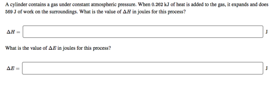 A cylinder contains a gas under constant atmospheric pressure. When 0.262 kJ of heat is added to the gas, it expands and does