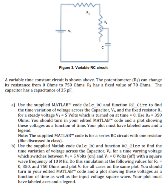 Figure 3. Variable RC circuit A variable time constant circuit is shown above. The potentiometer (R2) can change its resistan