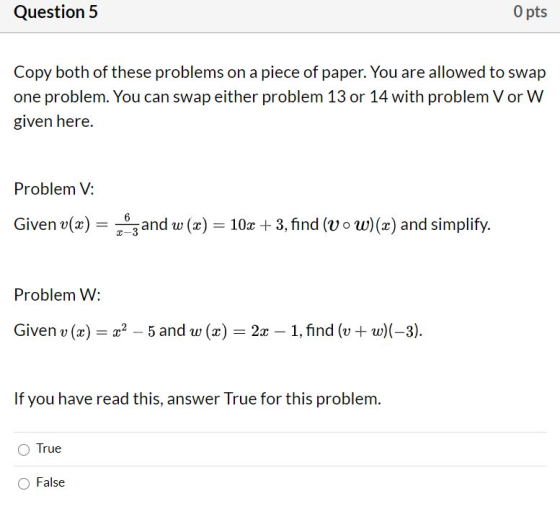 Question 5 O pts Copy both of these problems on a piece of paper. You are allowed to swap one problem. You can swap either pr