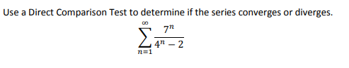 Use a Direct Comparison Test to determine if the series converges or diverges. 71 24-2 n=1