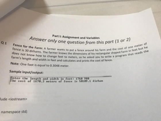 Part l: Assignment and Variables Answer only one question from t this part (1 or 2) fence is 30 T does not know how to change