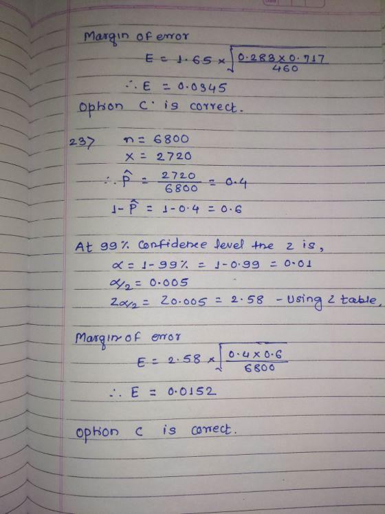 Masgin of emor 2+6 0 .. . E 0.0345 Ophon c: i9 corYect 23 : 680o X- 2720 ヘ _ 2720 6-4 At g9% Confidene level the 2 is, o-01 Zoa Zo.005 2 58 -Using 2 table Margin, of erroγ