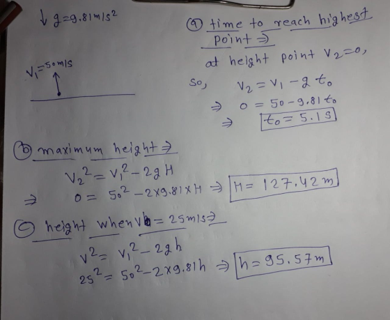 9.81 mIS2 time to reach highest poin+ at helght point V20 Soy OR 5.1 S maxi m um height