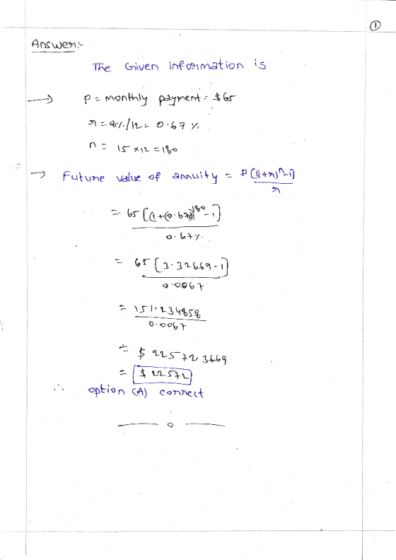 T) Answer: The Given information is Pa monthly payment = $65 1 2.4/-/\น: 8:41 / is % 1 Future value of annuity = P CI+j1_1] ๕