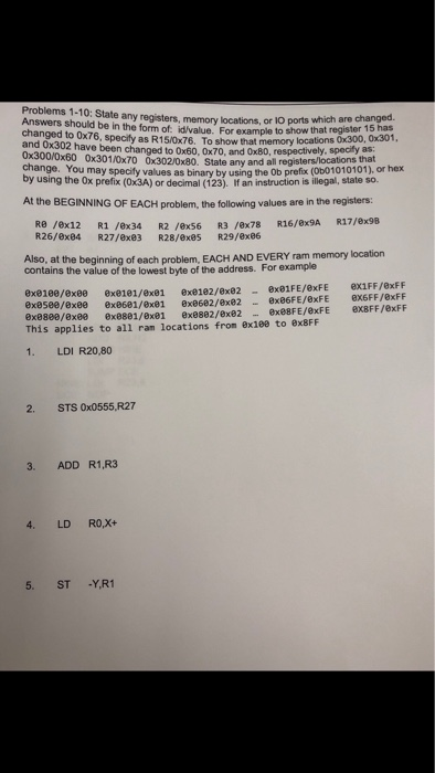 Problems 1-10: State Answers should be in the form of: id/value. For example to sho00, 0x301, changed to 0x76, specify as R15