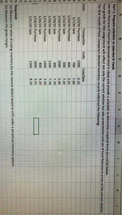 C E K Part 1: Prepare solution to exerclse In Excel. Use the features of Excel (as demonstrated in class) and provide a sched