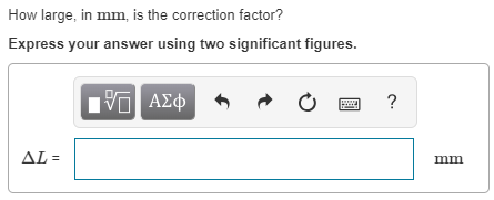 How large, in mm, is the correction factor? Express your answer using two significant figures. AL