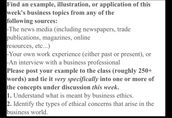 Find an example, illustration, or application of this weeks business topics from any of the following sources: -The news med