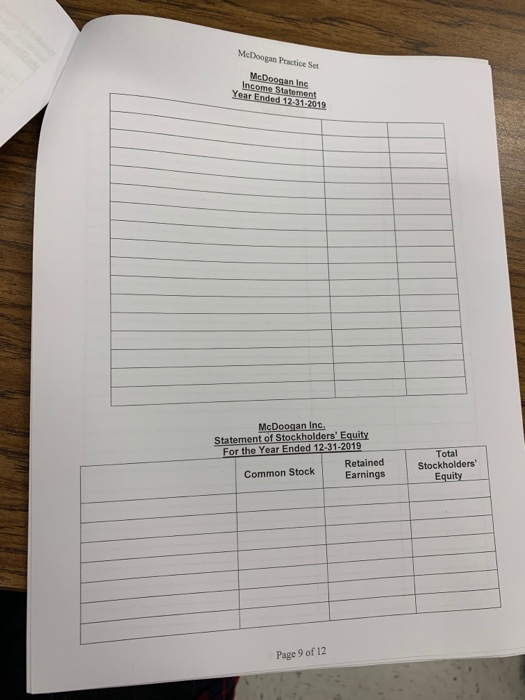 McDoogan Practice Set McDoosan ing Income Statement Year Ended 12-31-2019 McDoogan Inc. Statement of Stockholders Equity For