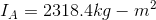 I_{A}=2318.4 kg-m^{2}