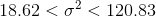 18.62 <σ < 120.83