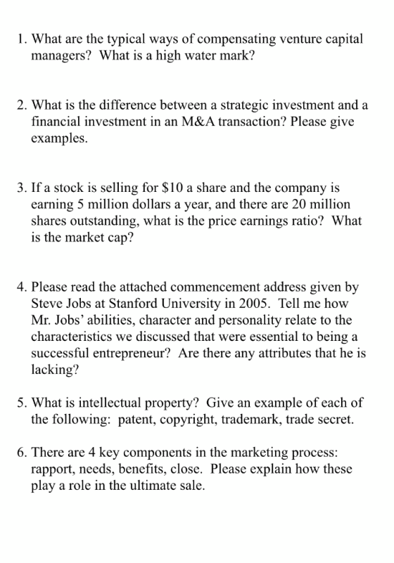 1. What are the typical ways of compensating venture capital managers? What is a high water mark? 2. What is the difference b
